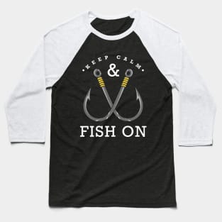 Keep calm and fish on Baseball T-Shirt